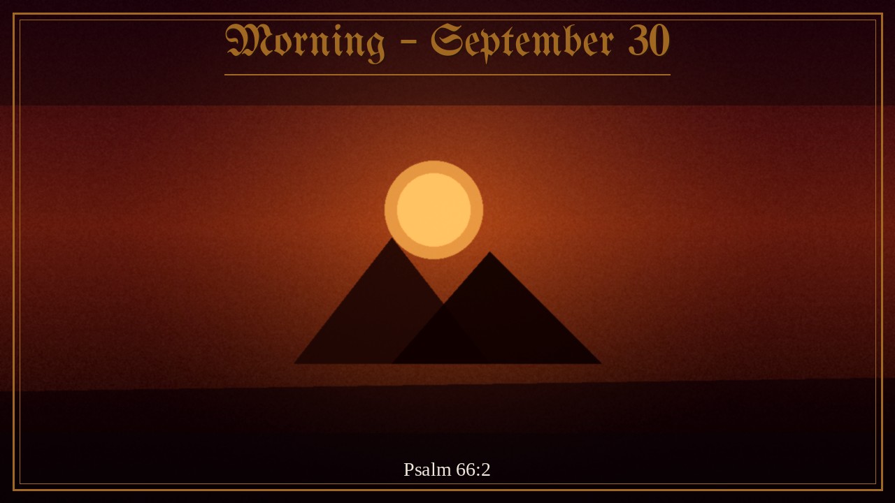 Harp lifted for glorious praise in gold morning light, Morning September 30