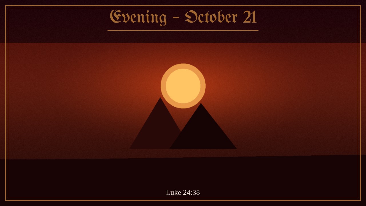 Evening – October 21 | Spurgeon Devotional